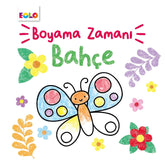 Eolo Boyama Zamanı Bahçe